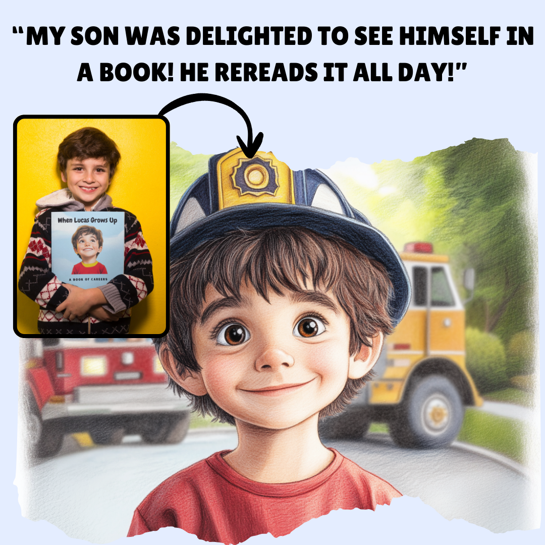 Child in firefighter hat with inset of child holding book titled 'When I Grow Up', with text about son being delighted by book.